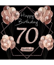 70 Happy Birthday: Gästebuch zum 70. Geburtstag I Schwarz und Rose Gold I Glitz