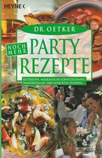 ? Noch mehr Partyrezepte * Dr. Oetker, Taschenbuch