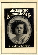 Steckenpferd Lilienmilch-Seife für zarte weiße Haut Markenwerbung von 1912
