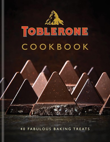 Toblerone cookbook 40 - toblerone, cookbook: