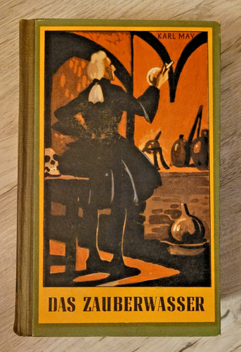 Karl may das zauberwasser - -,