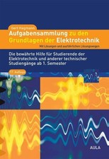 Aufgabensammlung zu den Grundlagen der Elektrotechnik: Mit Buch AULA-Verlag