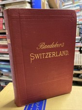 Baedeker’s Switzerland 1897