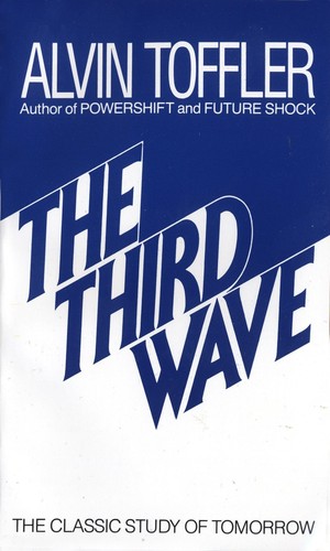 The third wave alvin toffler - third,