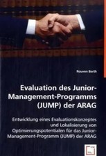 Evaluation des Junior-Management-Programms (JUMP) der ARAG Rouven Barth Buch
