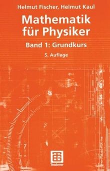 Mathematik für physiker - mathematik, band