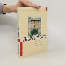 Beseelte Orte  |  Ingrid