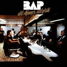 Ahl männer aalglatt von bap - ahl,