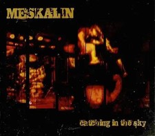 Meskalin - Catching in the Sky
