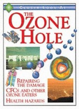 The Ozone Hole: Repairing the