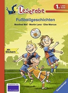 Fußballgeschichten leserabe - fußballgeschichten, (leserabe