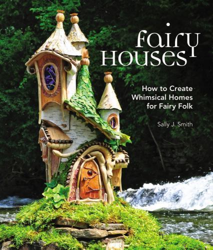 Fairy houses how create - fairy, houses: