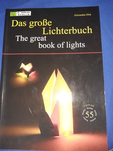Das große lichterbuch basteln - lichterbuch,