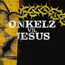 Onkelz jesus von böhse - onkelz,