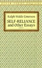 Self-Reliance, and Other Essays (Dover Thrift Editions) - Ralph Waldo Emerson