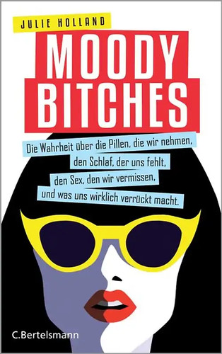 Moody bitches - moody,