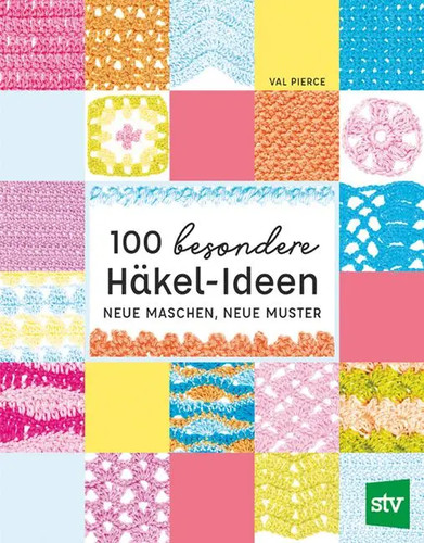100 besondere häkel ideen - 100,