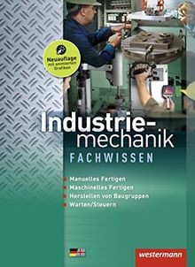 Industriemechanik fachwissen - industriemechanik,