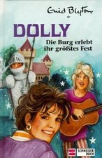 Dolly, Die Burg erlebt ihr größtes Fest von Enid Blyton | Buch | Zustand gut
