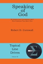 Speaking of God: An Introductory Conversation About How Christians Talk About