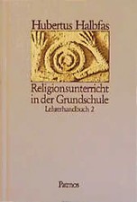 Religionsbuch / 2. Schuljahr / Religionsunterricht in der Grundschule