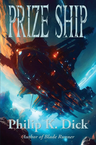 Philip dick prize ship - dick,
