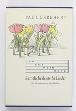 Geh aus mein Herz: Sämtliche deutsche Lieder Gerhardt, Paul und Egert Herfurth: