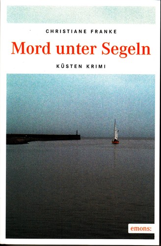Mord unter segeln christiane - unter,
