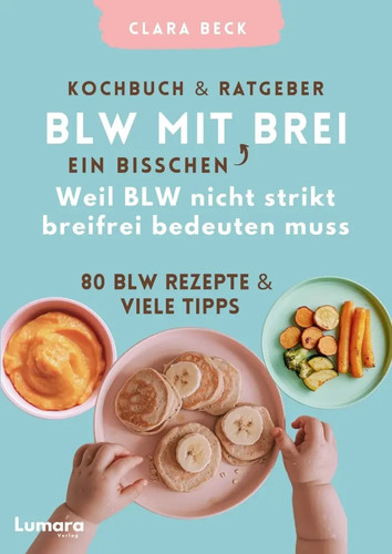 Clara beck blw - blw, kochbuch