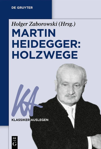 Martin heidegger holzwege - heidegger:, |