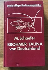 Brohmer Fauna von Deutschland: Ein Bestimmungsbuch unserer heimischen Tierwelt
