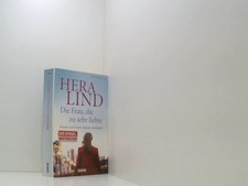 Die Frau, die zu sehr liebte