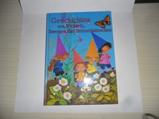 Kinderbuch - Geschichten von Wichteln, Zwergen und Heinzelmännchen - 140 Seiten