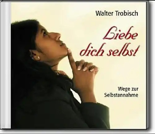 Liebe dich selbst