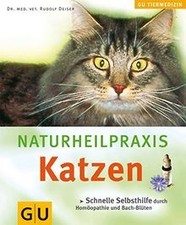 Naturheilpraxis Katzen: Schnelle Selbsthilfe durch ... | Buch | Zustand sehr gut