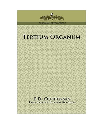 Tertium organum ouspensky p - tertium, ouspensky,