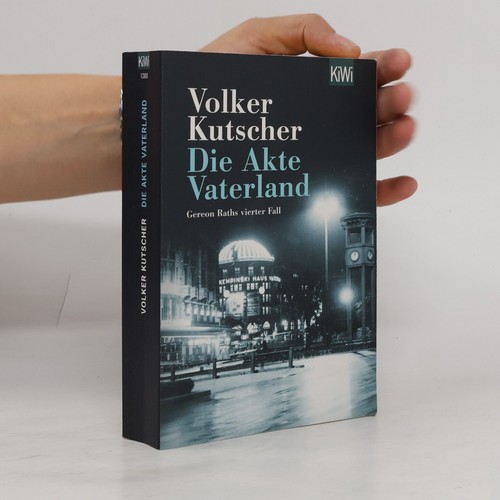 Die akte vaterland - vaterland, gereon