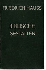 Friedrich Hauss - Biblische Gestalten