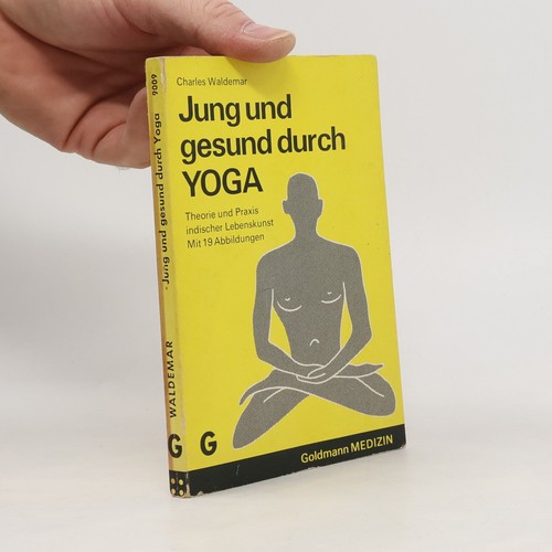 Jung und gesund durch - , yoga 