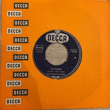 CHRIS BARBER: Ice Cream /The World Is Waiting For.. (Single Decca D 18 321/Mono)