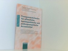 Transparenzkriterien für pflanzliche, homöopathische und anthroposophische Arzne