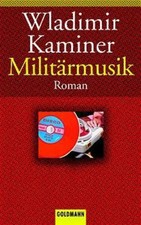 Militärmusik, Wladimir Kaminer