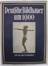 Deutsche Bildhauer um 1900