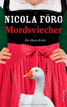 Mordsviecher ein alpen krimi - ein, alpen-krimi