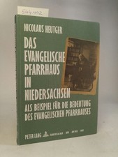 Das evangelische Pfarrhaus in Niedersachsen. Als Beispiel für die Bedeutung des 