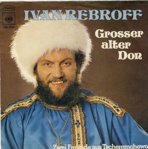Ivan rebroff grosser - 7'',