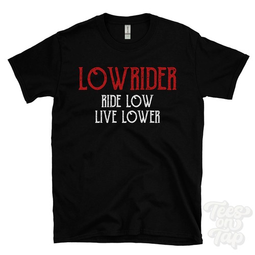 Lowrider ride low live lower - ride,