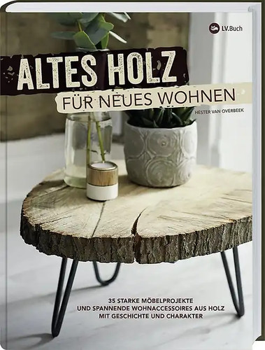Altes holz für neues - altes, wohnen