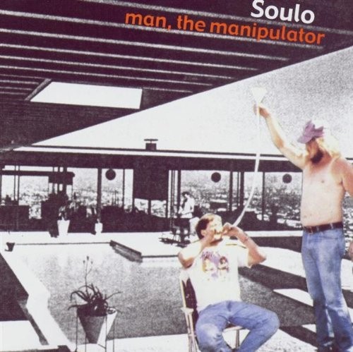 Soulo man the manipulator - man,,