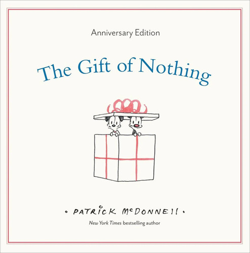 The gift nothing - of,